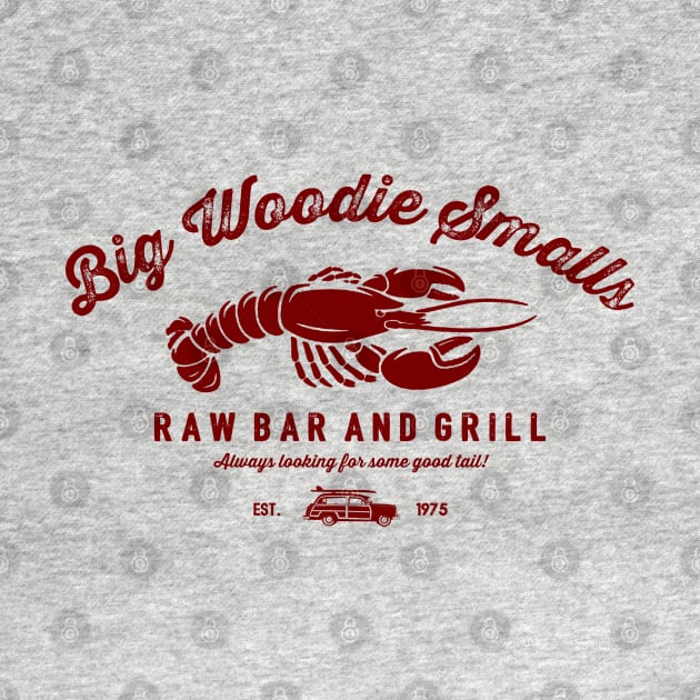 Big Woodie Smalls Raw Bar and Grill by AngryMongoAff